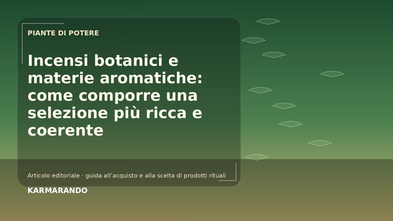 Botanische Räucherstäbchen und aromatische Stoffe: Wie man eine reichere und kohärentere Auswahl zusammenstellt